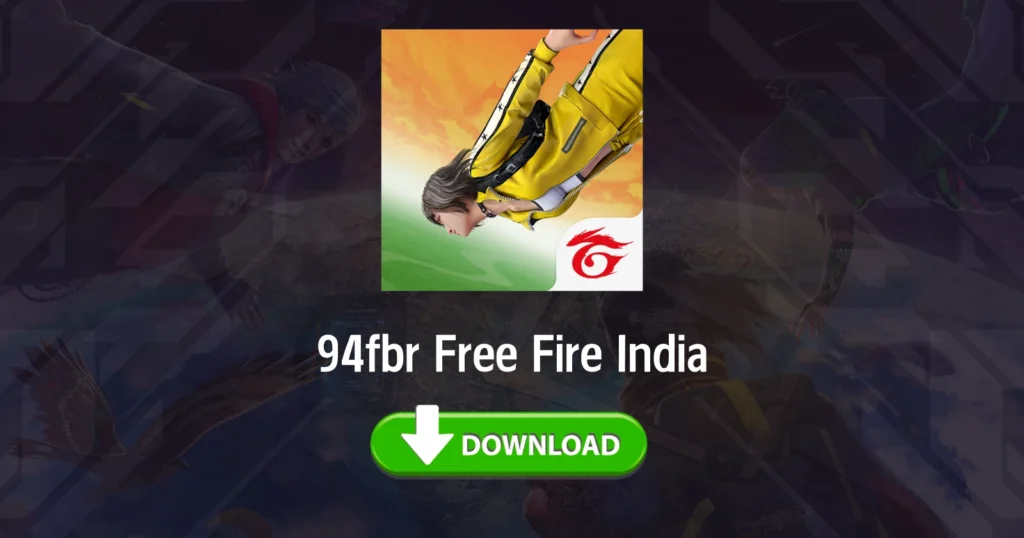 Free Fire India game with a 'Download' button, game logo and 94fbr free fire india text