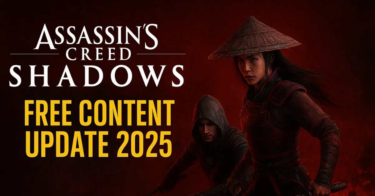 Assassin’s Creed Shadows Free Content update 2025